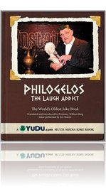 Philogelos: The Laugh Addict - The World's Oldest Joke Book