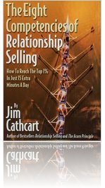 Relationship Selling, the 8 competencies by Jim Cathcart