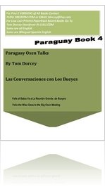 Paraguay Oxen Talks by Tom Dorcey