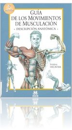 Guía de los movimientos de musculación por: Frédéric Delavier [4ª Ed].pdf