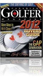 Canadian Golfer Magazine - May 2012