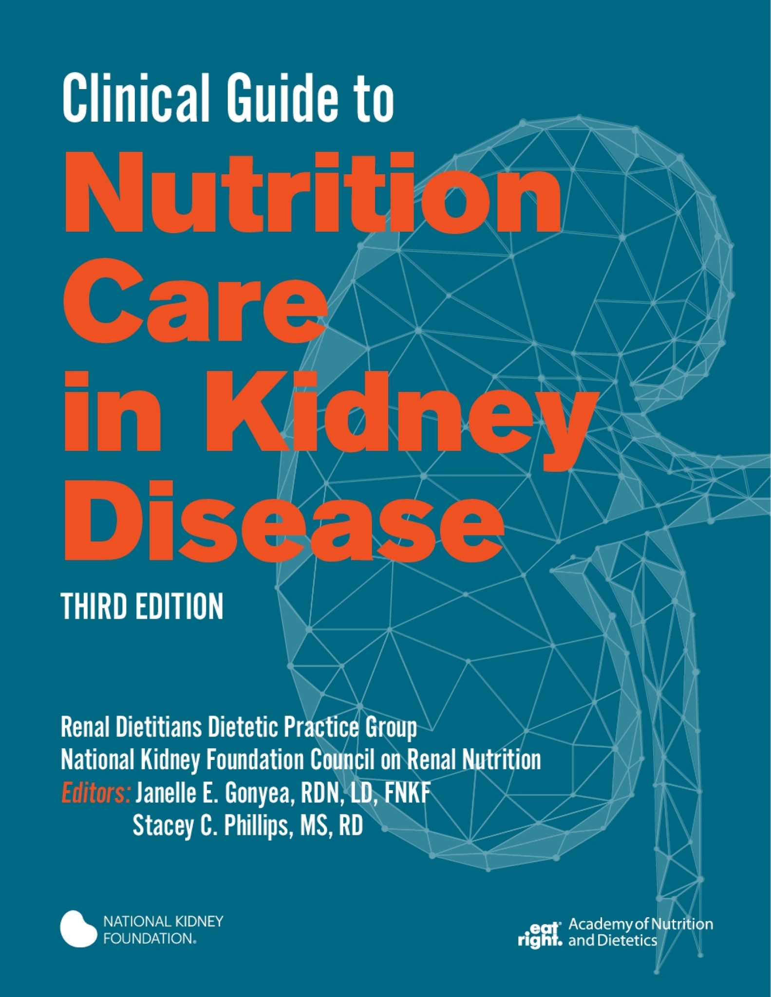 Clinical Guide to Nutrition Care in Kidney Disease, 3rd Edition
